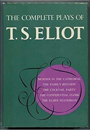 The Complete Plays of T.S. Eliot (T.S. Eliot)