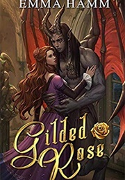 Gilded Rose (Emma Hamm)