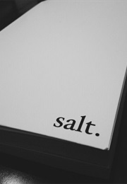 Salt (Nayyirah Waheed)