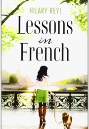 Lessons in French (Hilary Reyl)