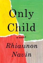 Only Child (Rhiannon Navin)