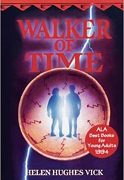 Walker of Time (Helen Hughes Vick)