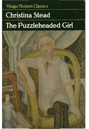 The Puzzleheaded Girl (Christina Stead)