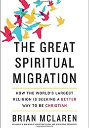 The Great Spiritual Migration (Brian McClaren)