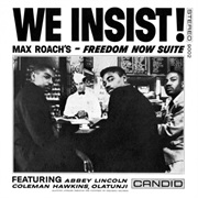 Max Roach - We Insist! Freedom Now Suite