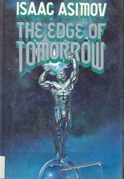 The Edge of Tomorrow (Asimov)
