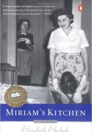 Miriam's Kitchen:  a Memoir (Elizabeth Ehrlich)