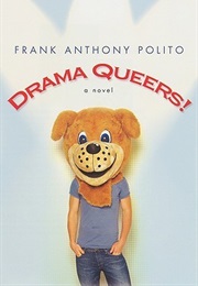 Drama Queers! (Frank Anthony Polito)