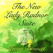 The New Lady Radnor Suite - Fiona Bennett