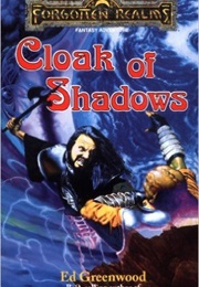 Cloak of Shadows (Ed Greenwood)