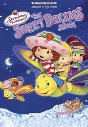 Strawberry Shortcake: The Sweet Dreams Movie (2006)