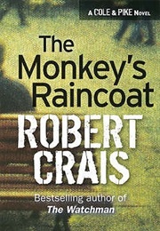 The Monkey&#39;s Raincoat (Robert Crais)