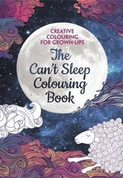 The Can't Sleep Colouring Book (Various Authors)