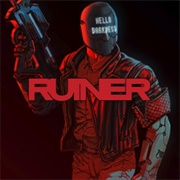 Ruiner (2017)