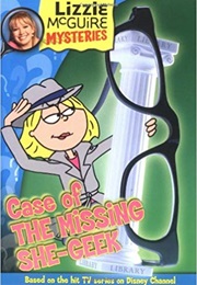 Case of the Missing She-Geek (Lisa Banim)