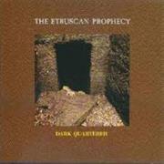 Dark Quarterer- The Etruscan Prophecy