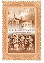 The Parliament House (Edward Marston)