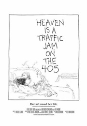 Heaven Is a Traffic Jam on the 405 (2016)