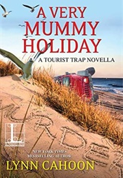 A Very Mummy Holiday (Lynn Cahoon)