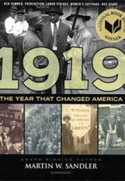 1919 the Year That Changed America (Martin W. Sandler)