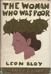 The Woman Who Was Poor (Leon Bloy)