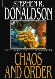 Chaos and Order (Stephen R. Donaldson)
