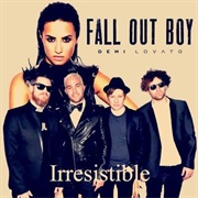 Irresistible - Fall Out Boy, Demi Lovato