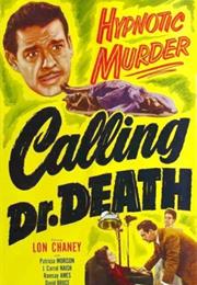 Calling Dr. Death (Reginald Le Borg)
