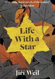 Life With a Star (Jiri Weil)