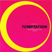 Temptation (Brothers in Rhythm Remix Edit) - Heaven 17