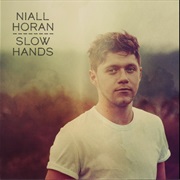 Slow Hands Niall Horan