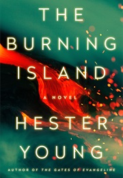 The Burning Island (Hester Young)