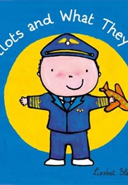 Pilots and What They Do (Leisbet Slegers)