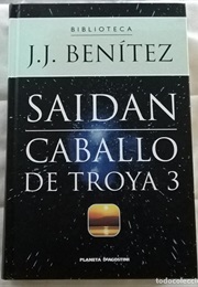 Saidan (Caballo De Troya 3) (JJ Benítez)