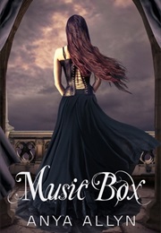 Music Box (Anya Allyn)
