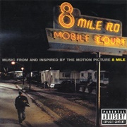 8 Mile: Music From and Inspired by the Motion Picture (2003)