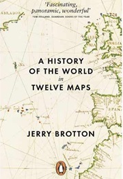 A History of the World in 12 Maps (Jerry Brotton)