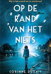 Op De Rand Van Het Niets (Corinne Duyvis)