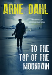 To the Top of the Mountain (Arne Dahl)
