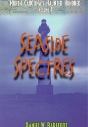 Seaside Spectres (Daniel W. Barefoot)