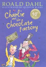 Charlie and the Chocolate Factory (Roald Dahl)