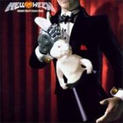 Helloween - Rabbit Don&#39;t Come Easy