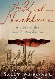 The Red Necklace (Sally Gardner)