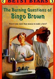 The Burning Questions of Bingo Brown (Betsy Byars)