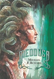 Medousa (Michael F Butchin)