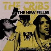 The Cribs - The New Fellas