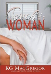 The Touch of a Woman (K.G. MacGregor)