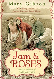 Jam and Roses (Mary Gibson)