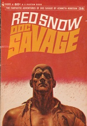 Red Snow (Doc Savage #38) (Kenneth Robeson)