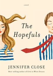 The Hopefuls (Jennifer Close)